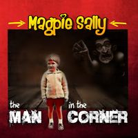 The man in the corner by Magpie Sally 