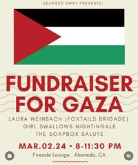 Seaweed Sway Presents: Fundraiser for Gaza at the Fireside Lounge