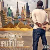 YoungBlaze :MEMORIES OF THE FUTURE  by YoungBlaze