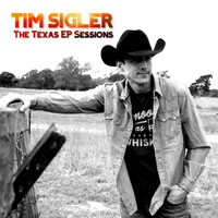 THE TEXAS EP SESSIONS by Tim Sigler