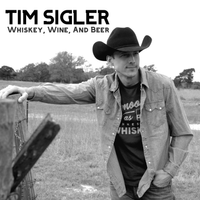 Whiskey, Wine, and Beer by Tim Sigler