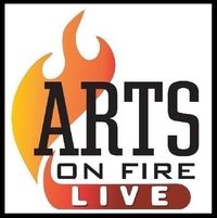 Arts on Fire LIVE, presented by WRFA