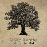 Natural Habitat by Kathy Hussey