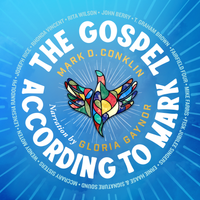 The Gospel According to Mark by Mark D. Conklin