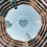 My One True Love - Single by Wavewulf