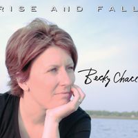 Rise and Fall by Becky Chace