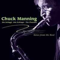 Notes from the Real by Chuck Manning