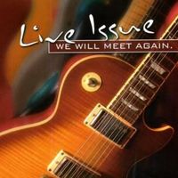 We Will Meet Again (DOWNLOAD VERSION) by Live Issue