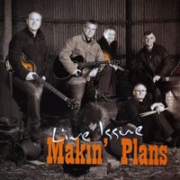 Makin' Plans (DOWNLOAD VERSION) by Live Issue