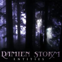 Entities by Damien Storm