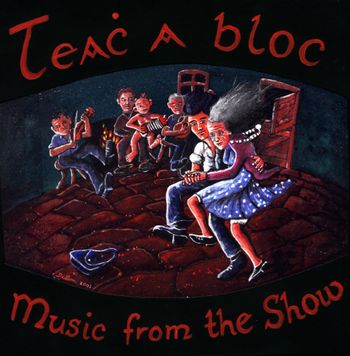 Teac A Bloc-Music From the Show 2005
