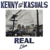 The Real Band In  Real Time - Download Only by Kenny and the Kasuals