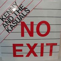 No Exit by Kenny and the Kasuals