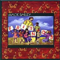 Friends by Mack Bailey