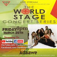 The World Stage Presents: ADAAWE Live-Stream Concert