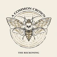 The Reckoning by A Common Crown