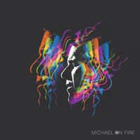 Michael On Fire: CD