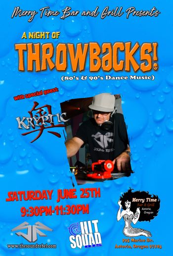 A Night of Throwbacks! @ Merry Time Bar in Astoria, Or. June 2022
