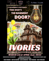 IVORIES - SATURDAY, APRIL 1ST - 7PM