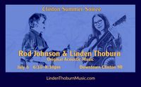 Clinton Summer Soiree: Rod Johnson & Linden Thoburn Original Acoustic Music