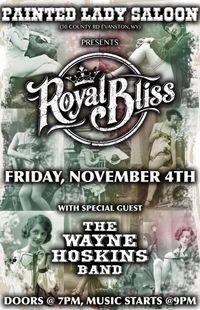 Royal Bliss & The Wayne 