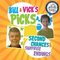 Bill & Vick's Picks: Second Chances and Surprise Endings by Bill Wood and Vicky Town, Storytellers
