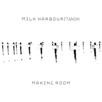 Making Room by Milk Harbour/Tanoki