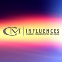 Influnces  (EP) by Chris McDaniel
