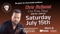 Chris McDaniel Live From Fame