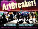 $5.00 (3 TICKETS) - ArtBreaker! Raffle Ticket 2-24-18 Drawing