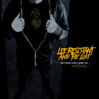 Thirteen Years Gone By... by Lee Resistant & The Lost