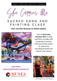 She Carries Me-Sacred Song & Painting Class with Jennifer Berezan & Shiloh Sophia