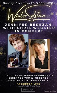 Jennifer Berezan with Chris Webster Winter Solstice Concert (5pmPST)