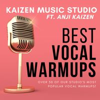 12 Best Vocal Warm Ups! (Free Download) by Kaizen Music Studio ft. Anji Kaizen