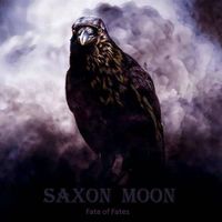 Fate of Fates by Saxon Moon