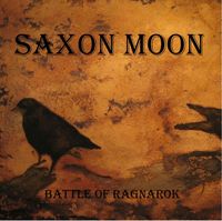 Saxon Moon "Battle of Ragnarok" CD