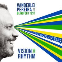 Vanderlei Pereira and Blindfold Test