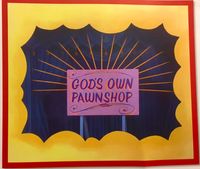 Little Theatre Presents: "GOD'S OWN PAWN SHOP"   -   A Reading in Two Parts