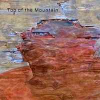 TOP OF THE MOUNTAIN by Ellen Gennaro