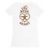 No Weak Heart 2 T Shirt (Women)