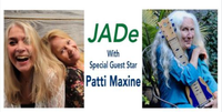 JADe with special guest Patti Maxine
