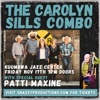 Patti Maxine opening for the Carolyn Sills Combo