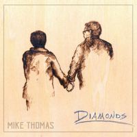 Diamonds (single) by Mike Thomas
