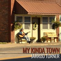 My Kinda Town  by Jarrod Turner 