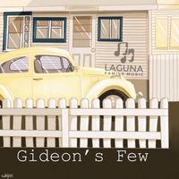 Gideon's Few (Album) by Laguna Family Music
