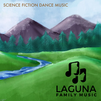 Science Fiction Dance Music by Laguna Family Music