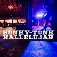 Honky-Tonk Hallelujah by Mark Willenborg