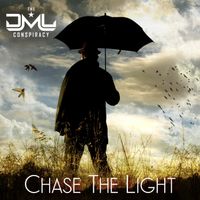Chase The Light by The DML Conspiracy
