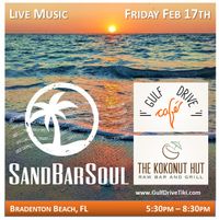 SandBarSoul - Gulf Drive Cafe - Goin' Coastal on Ya