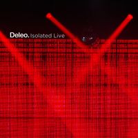 ISOLATED LIVE by Deleo